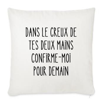 Dans le creux de tes deux mains - Housse de coussin décorative 45 x 45 cm - blanc nature - Devant