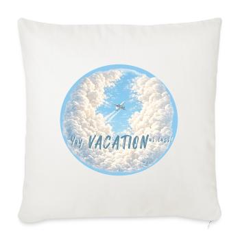 finally vacation airplane finally free clouds - Sofa pillowcase 17,3'' x 17,3'' (45 x 45 cm) - natural white - Front