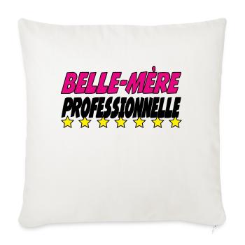 Belle Mère PROFESSIONNELLE - Housse de coussin décorative 45 x 45 cm - blanc nature - Devant