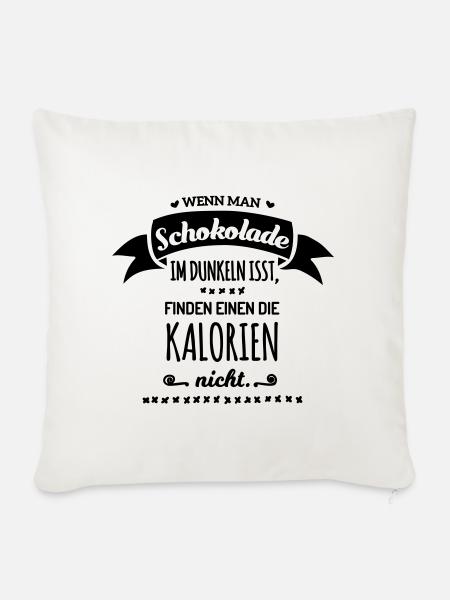 Schokolade im Dunkeln isst finden Kalorien nicht - Sofakissenbezug 45 x 45 cm - Naturweiß