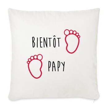 Bientôt Papy / Grand Pere / Naissance / Bébé - Housse de coussin décorative 45 x 45 cm - blanc nature - Devant