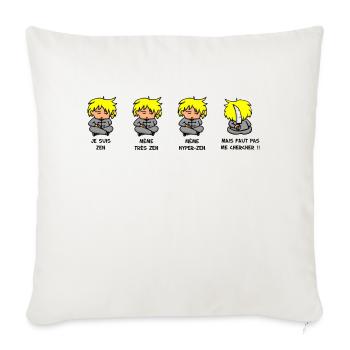 Je suis Zen mais faut pas me chercher - Housse de coussin décorative 45 x 45 cm - blanc nature - Devant