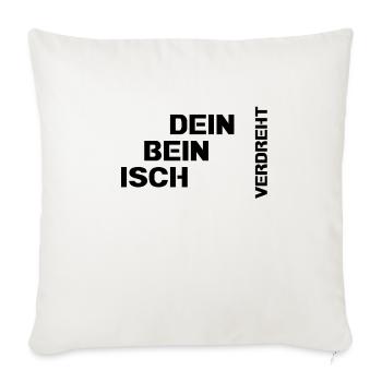 Dein Bein isch verdreht - Sofakissenbezug 45 x 45 cm - Naturweiß  - Vorne