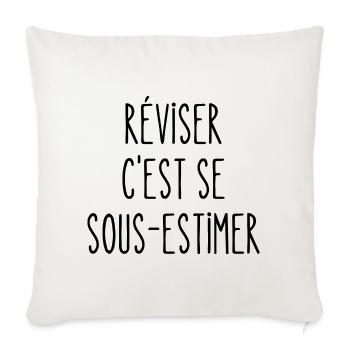 réviser c'est se sous-estimer - Housse de coussin décorative 45 x 45 cm - blanc nature - Devant