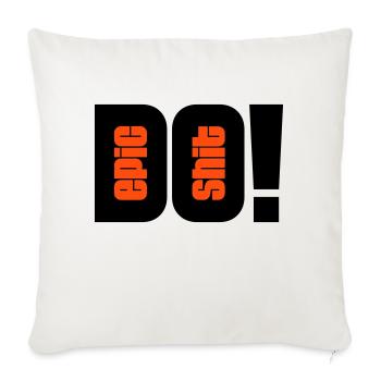 do epic shit - 2 Farben - Sofakissenbezug 45 x 45 cm - Naturweiß  - Vorne