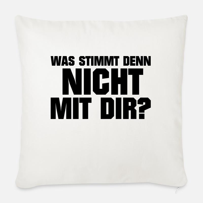 Was stimmt denn nicht mit dir Dumm Idiot Genervt - Sofakissenbezug 45 x 45 cm - Naturweiß 
