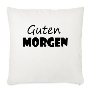 Guten Morgen - Sofakissenbezug 45 x 45 cm - Naturweiß  - Vorne