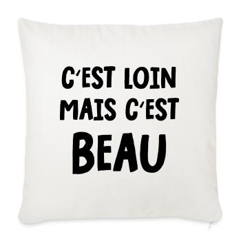 c'est loin mais c'est beau - Housse de coussin décorative 45 x 45 cm - blanc nature - Devant