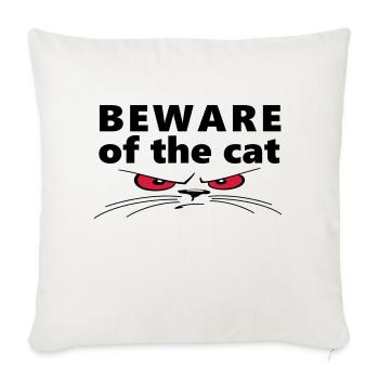 Slogan beware of the cat. Watch out for the cat. - Sofa pillowcase 17,3'' x 17,3'' (45 x 45 cm) - natural white - Front