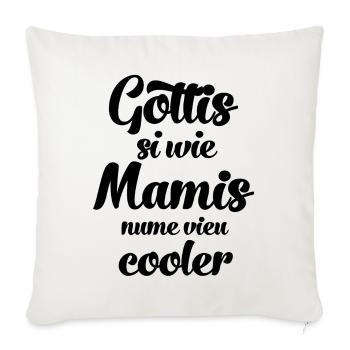 Gottis si wie Mamis nume vieu cooler Gotti Schweiz - Sofakissenbezug 45 x 45 cm - Naturweiß  - Vorne
