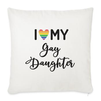 J’aime ma fille gay - Housse de coussin décorative 45 x 45 cm - blanc nature - Devant