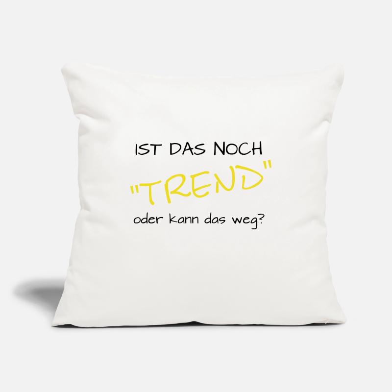 ist das noch trend oder kann das weg? Sofakissenbezug 45 x 45 cm