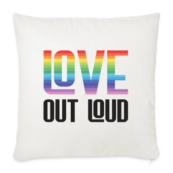 Mois de la fierté LGBTQ - Love Out Loud - Housse de coussin décorative 45 x 45 cm - blanc nature - Devant