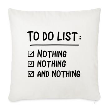 Lazy "to do list" for procrastinators - Sofakissenbezug 45 x 45 cm - Naturweiß  - Vorne