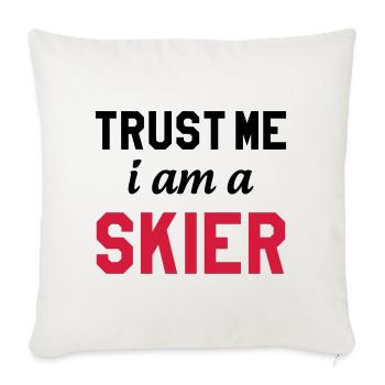 Trust me I am Skier - Housse de coussin décorative 45 x 45 cm - blanc nature - Devant