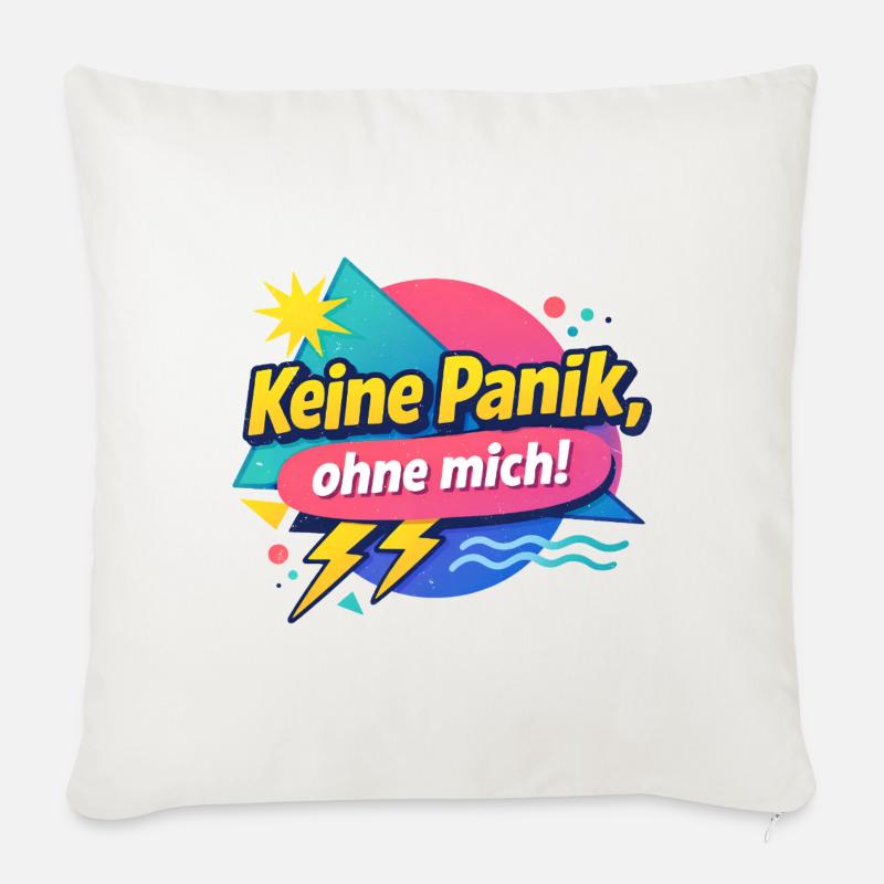 Keine Panik ohne mich! - Sofakissenbezug 45 x 45 cm - Naturweiß