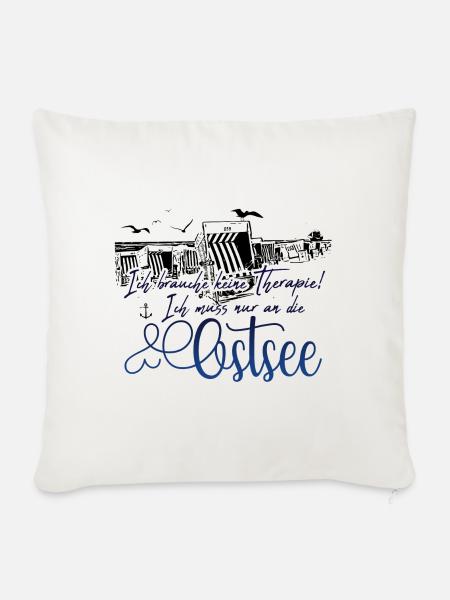 Ostsee! Ich muss nur an die Ostsee - Sofakissenbezug 45 x 45 cm - Naturweiß