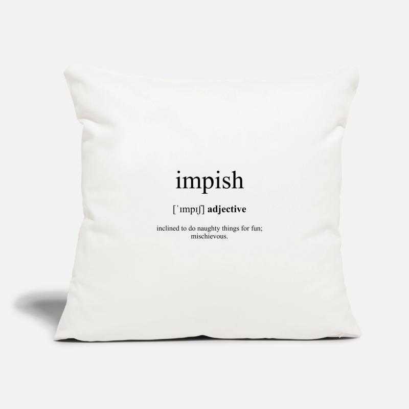 Impish (mischievous) Definition Dictionary Sofa pillowcase 17,3'' x 17,3'' (45 x 45 cm)