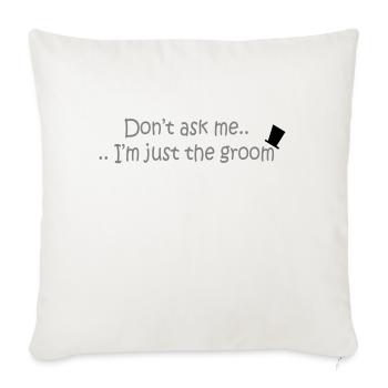 Don't ask me.. - Housse de coussin décorative 45 x 45 cm - blanc nature - Devant