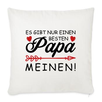 Es gibt nur einen besten Papa - Meinen! - Sofakissenbezug 45 x 45 cm - Naturweiß  - Vorne