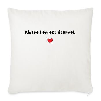 Notre lien est éternel - idée cadeau couple - Housse de coussin décorative 45 x 45 cm - blanc nature - Devant