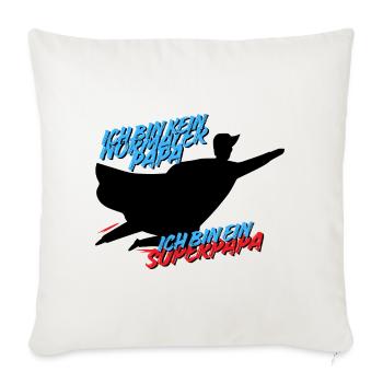 Ich bin ein Superpapa – Hero Dad Design - Sofakissenbezug 45 x 45 cm - Naturweiß  - Vorne