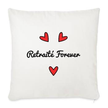 RETIREMENT. RETIRED. HAPPY RETIREMENT. ANNIVERSARY. - Sofa pillowcase 17,3'' x 17,3'' (45 x 45 cm) - natural white - Front
