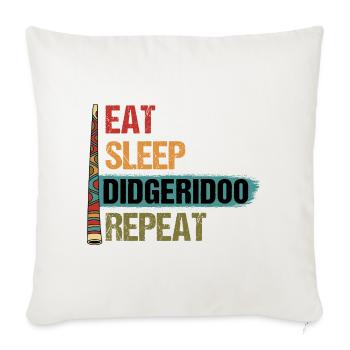 Eat Sleep Didgeridoo Repeat - Sofa pillowcase 17,3'' x 17,3'' (45 x 45 cm) - natural white - Front
