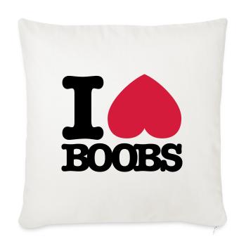 I_love_boobs - Sofa pillowcase 17,3'' x 17,3'' (45 x 45 cm) - natural white - Front
