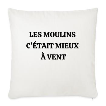 les moulins c'était mieux avant - Housse de coussin décorative 45 x 45 cm - blanc nature - Devant