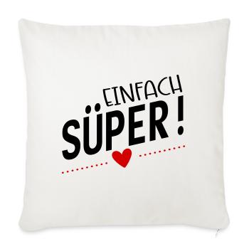 Süper - Sofakissenbezug 45 x 45 cm - Naturweiß  - Vorne
