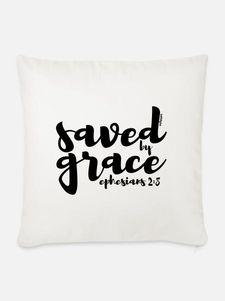 SAVED BY GRACE - Ephesians 2:8 - Sofakissenbezug 45 x 45 cm - Naturweiß