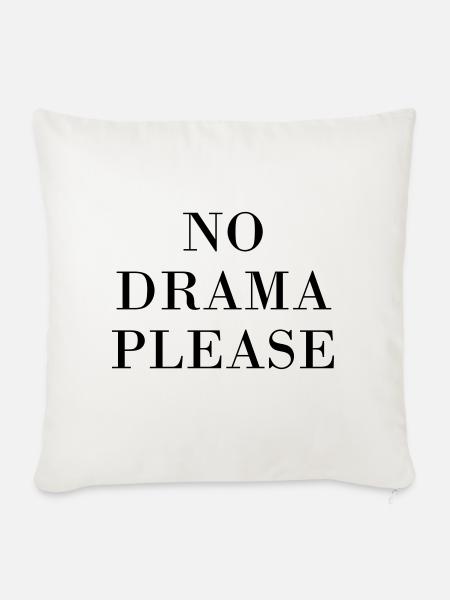 NO DRAMA PLEASE - Sofakissenbezug 45 x 45 cm - Naturweiß