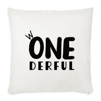 first birthday, wonderful, one, one - Sofa pillowcase 17,3'' x 17,3'' (45 x 45 cm) - natural white - Front