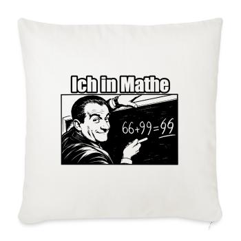 Super lustiges Mathe Design Ich in Mathe - Sofakissenbezug 45 x 45 cm - Naturweiß  - Vorne
