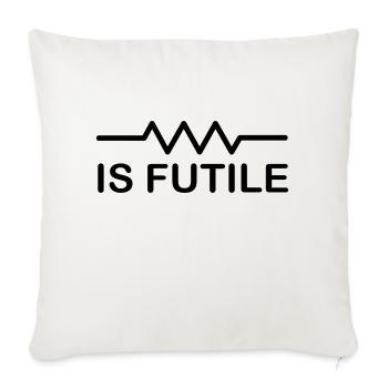 Resistance is Futile - Sofa pillowcase 17,3'' x 17,3'' (45 x 45 cm) - natural white - Front
