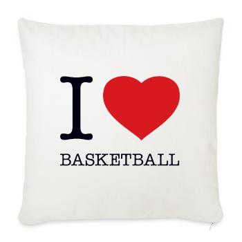 I LOVE BASKETBALL - Sofa pillowcase 17,3'' x 17,3'' (45 x 45 cm) - natural white - Front