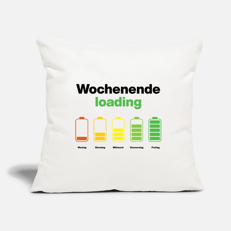 Weekend loading – battery full on Friday, work Sofa pillowcase 17,3'' x 17,3'' (45 x 45 cm)