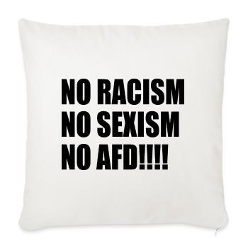 no racism no sexism no afd - Sofa pillowcase 17,3'' x 17,3'' (45 x 45 cm) - natural white - Front