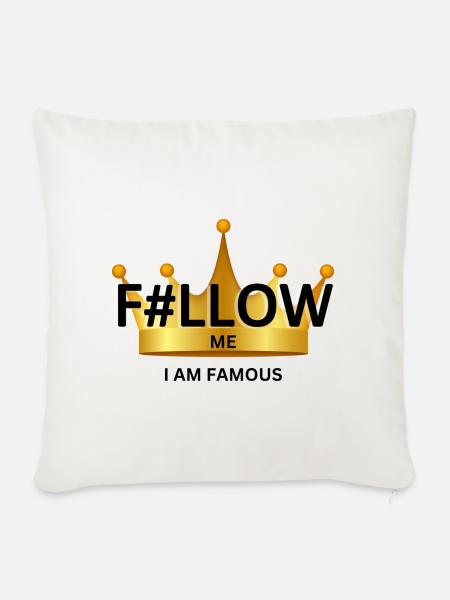 F#llow me - I AM FAMOUS - Sofakissenbezug 45 x 45 cm - Naturweiß