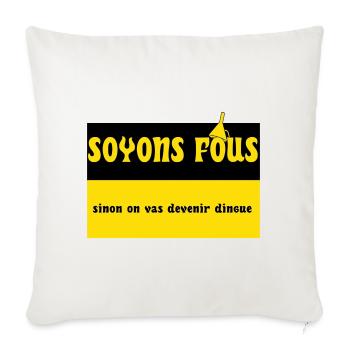Soyons fous - Housse de coussin décorative 45 x 45 cm - blanc nature - Devant