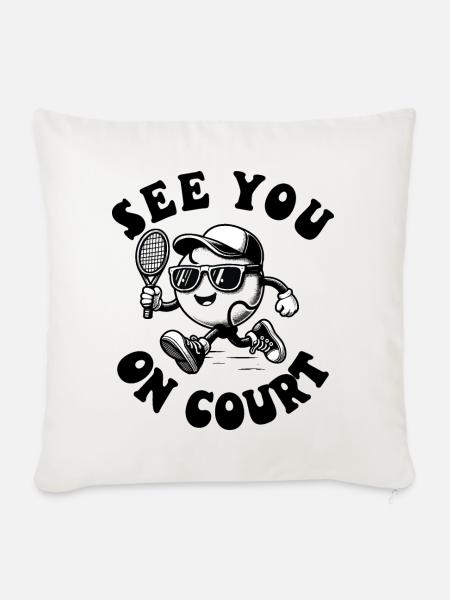 Tennis Shirt see you on Court cute Design Hoodie - Sofakissenbezug 45 x 45 cm - Naturweiß 
