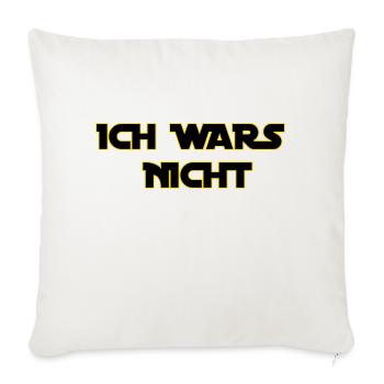 Ich Wars Nicht Geschenkidee - Sofakissenbezug 45 x 45 cm - Naturweiß  - Vorne