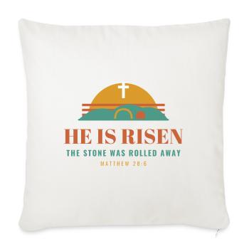 He Is Risen – Easter Christian Matthew 28:6 - Sofakissenbezug 45 x 45 cm - Naturweiß  - Vorne
