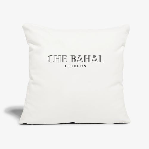 CHE BAHAL - Poszewka na poduszkę 45 x 45 cm