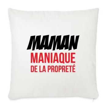 Maman maniaque de la propreté ! - Housse de coussin décorative 45 x 45 cm - blanc nature - Devant