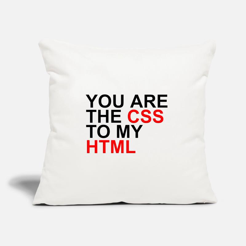 Tu es le CSS de mon HTML Housse de coussin décorative 45 x 45 cm