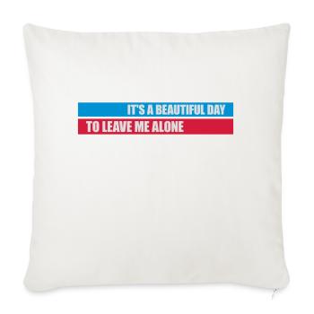 leave me alone day - Sofakissenbezug 45 x 45 cm - Naturweiß  - Vorne
