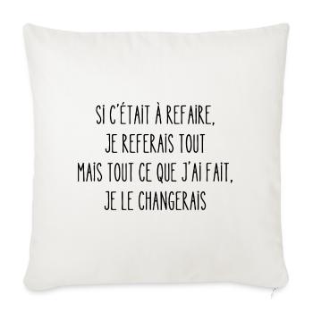 si c'était à refaire - Housse de coussin décorative 45 x 45 cm - blanc nature - Devant
