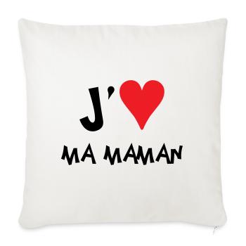 J'aime ma maman - Fête des Mères - Housse de coussin décorative 45 x 45 cm - blanc nature - Devant